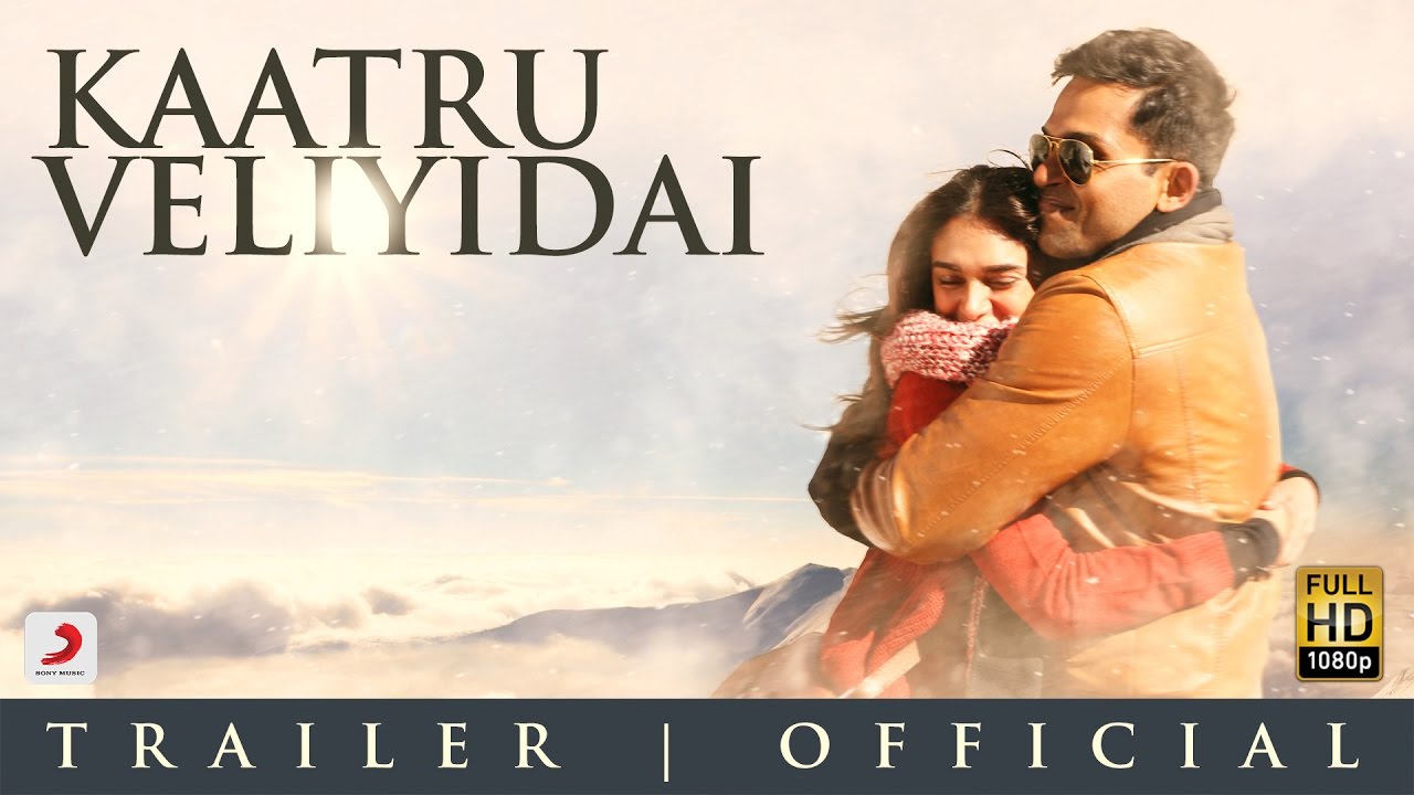 Kaatru Veliyidai Trailer