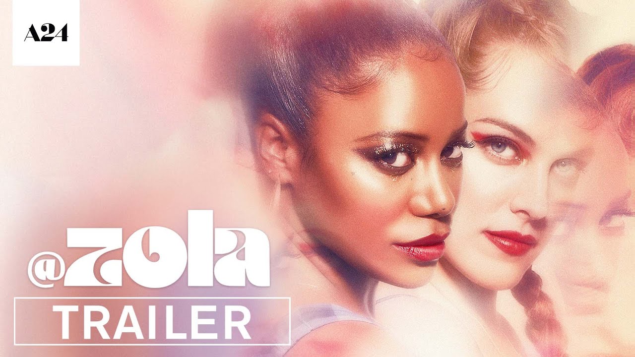 Zola Trailer