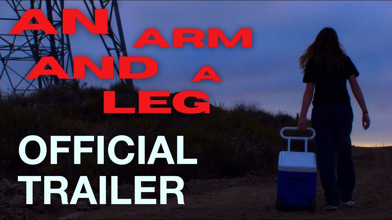 An Arm and a Leg Trailer