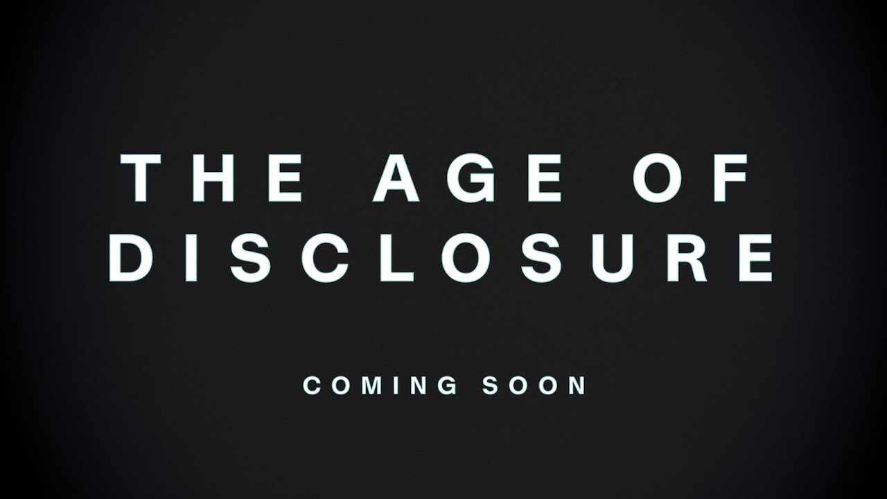 The Age of Disclosure Trailer