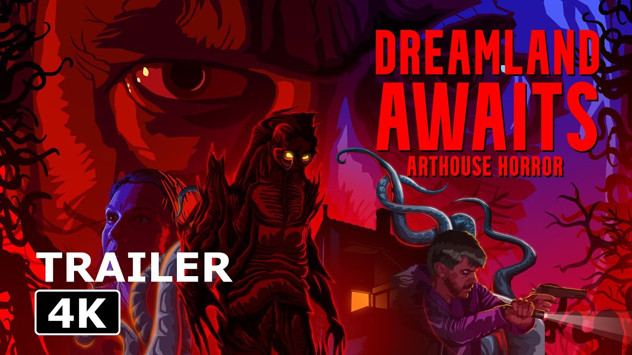 Dreamland Awaits Trailer