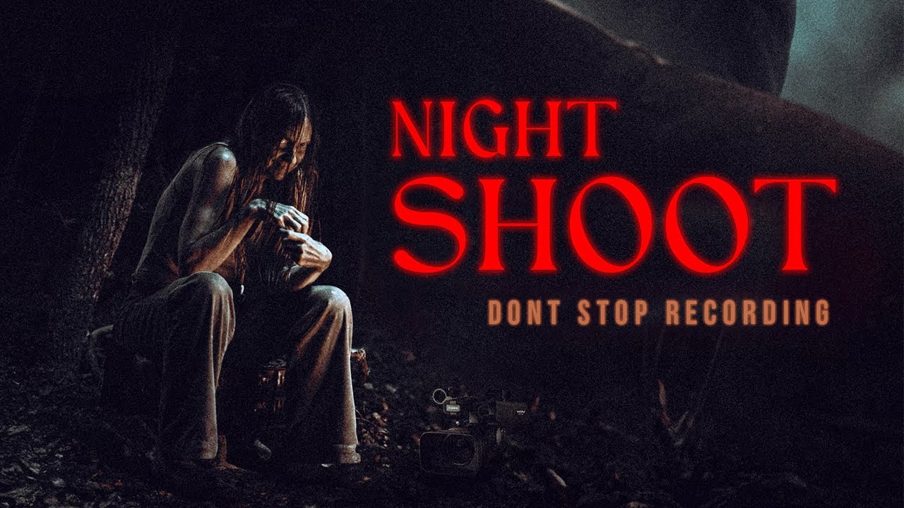 Night Shoot Trailer