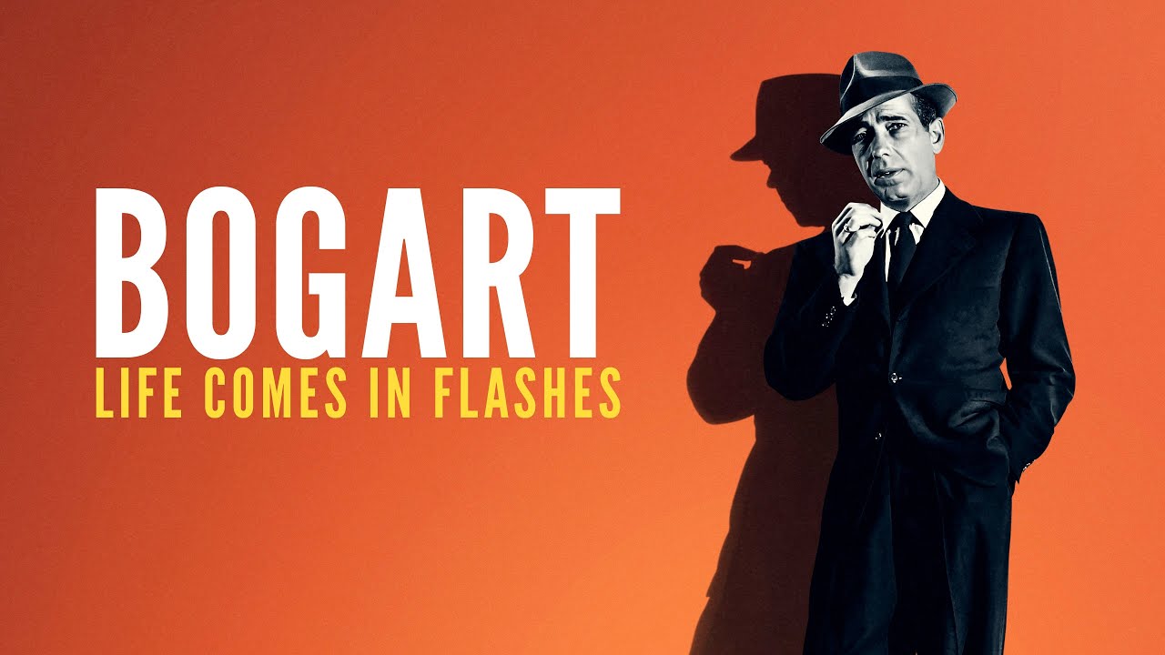 Bogart: Life Comes in Flashes Trailer