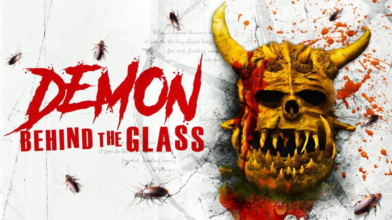 Demon Behind the Glass Trailer