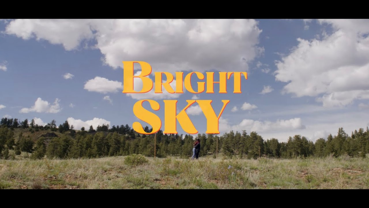 Bright Sky Trailer