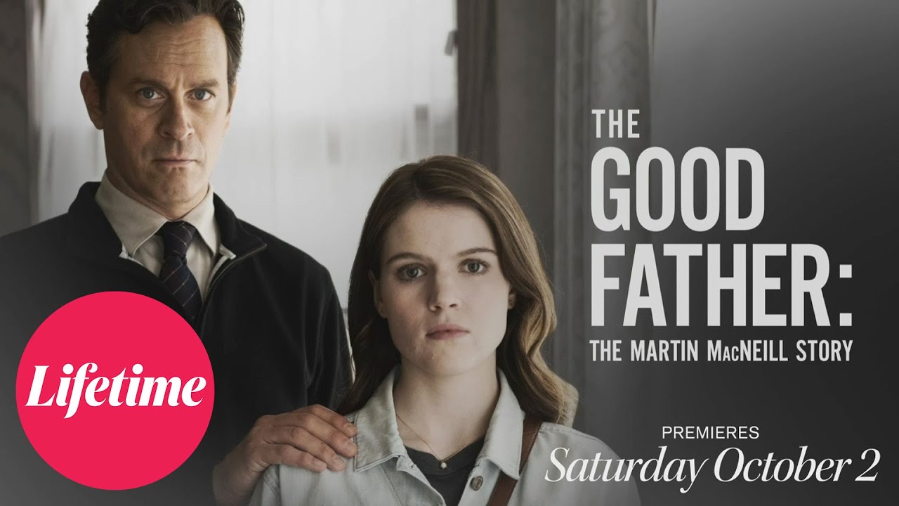 The Good Father: The Martin MacNeill Story Trailer